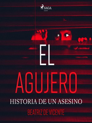 cover image of El agujero. Historia de un asesino